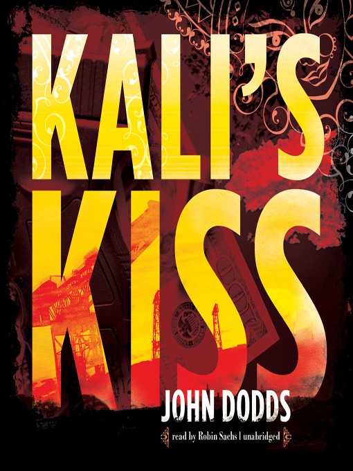 Title details for Kali's Kiss by John Dodds - Available